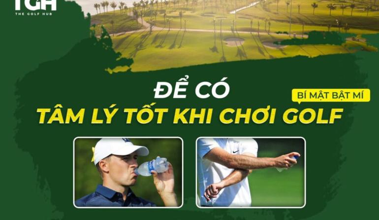 Mental tốt mỗi khi chơi golf